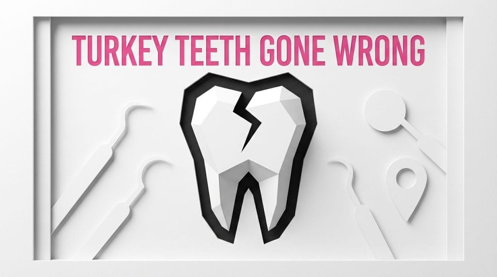 Example of dental tourism risks highlighting importance of choosing qualified dentists in Turkey